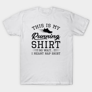 Running Nap Shirt T-Shirt